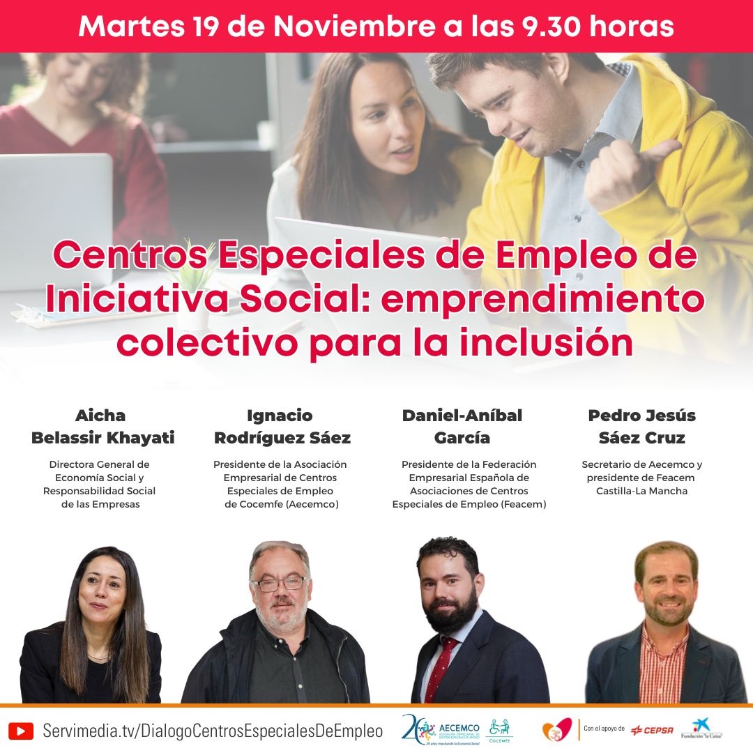 Diálogo sobre 'Centros Especiales de Empleo de Iniciativa Social: emprendimiento colectivo para la inclusión'