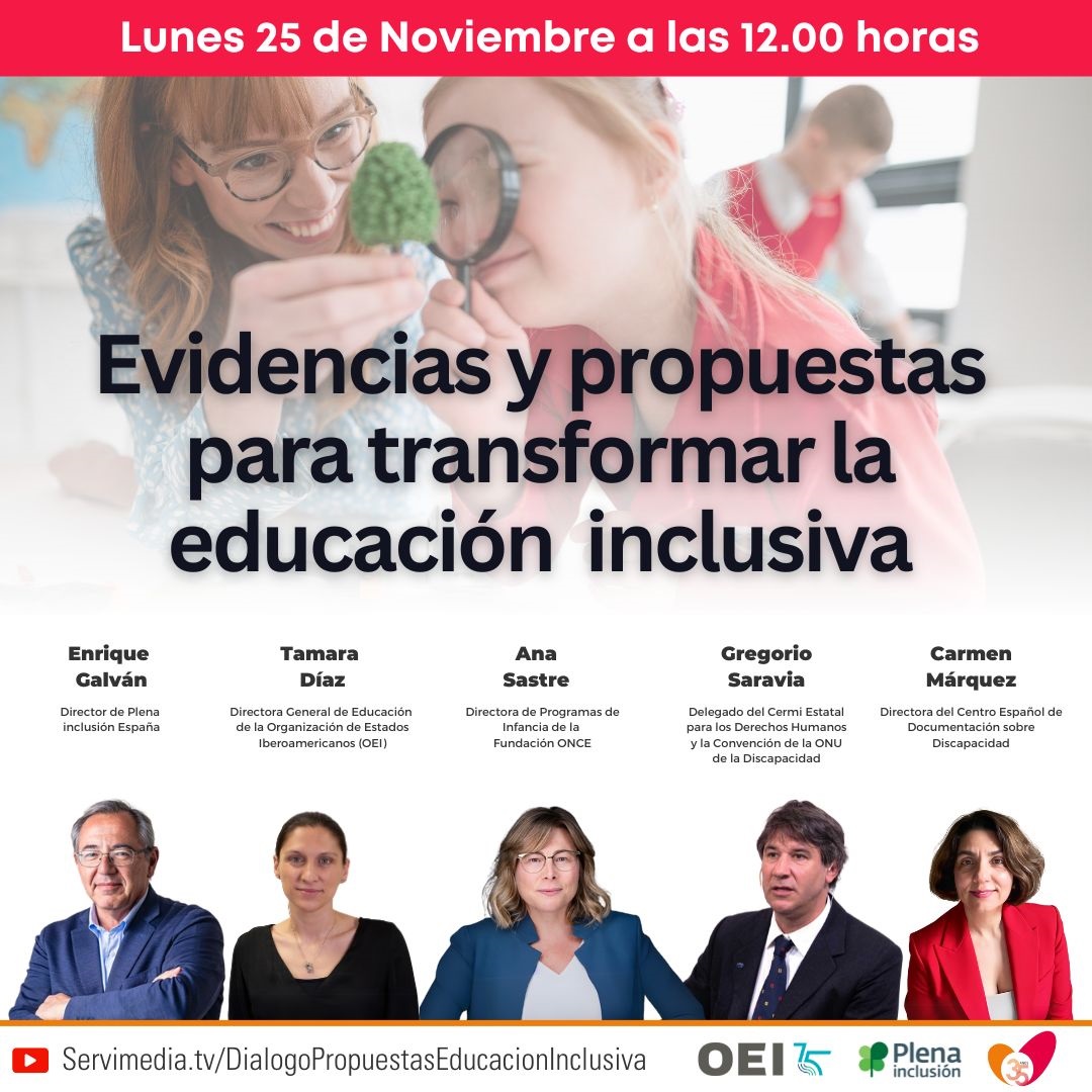 Diálogo sobre las 'Evidencias y propuestas para transformar la educación inclusiva'