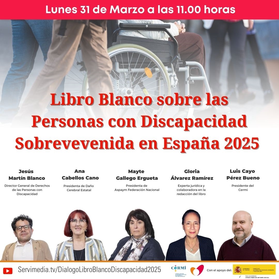 Presentación de 'Libro Blanco sobre las Personas con Discapacidad Sobrevenida en España 2025'